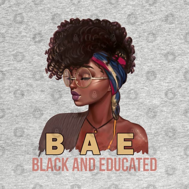 Black Womens BAE Black And Educated gift Funny Black Queen by HomerNewbergereq